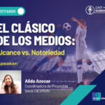El Clásico de los Medios: Alcance Vs. Notoriedad web el clÁsico de los medios